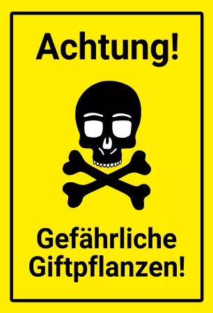 Warnschild Zutritt verboten Warnung - Zutritt verboten Gefährliche Giftpflanzen Bild