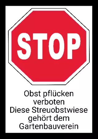 Warnschild Zutritt verboten Warnung - Zutritt verboten STOP - Obst pflücken verboten Bild